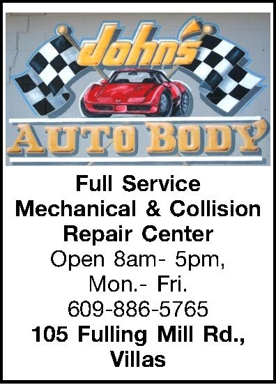  Full Service Mechanical &   Full Service Mechanical & Collision Repair Center Open 8am-5pm, Mon.- Fri. 609-886-5765 105 Fulling Mill Rd., Villas 